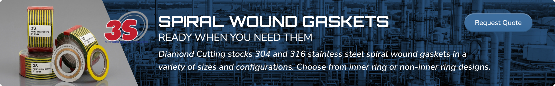 Diamond Cutting offers spiral bound gaskets